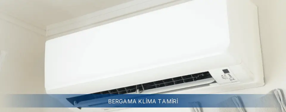 Bergama İlçemi Electrolux Klima Tamiri